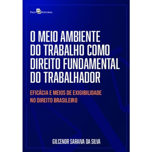 Meio Ambiente Do Trabalho Como Direito Fundamental Do Trab | Shopee Brasil