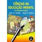 Ciências na Educação Infantil: Uma Abordagem Integrada de Jean D ...