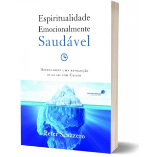Espiritualidade emocionalmente saudável | Desperte Uma Revolução Em Sua Vida Com Cristo em Oferta na Shopee