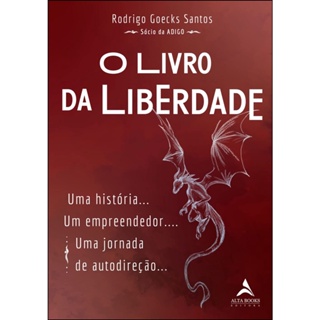 LIVRO DA LIBERDADE, O - ALTA BOOKS