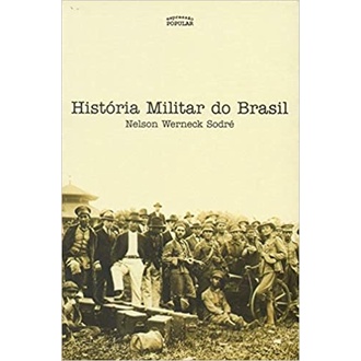 HISTORIA MILITAR DO BRASIL autor NELSON WERNECK SODRE | Shopee Brasil