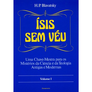 ISIS SEM VEU - VOL I - PENSAMENTO