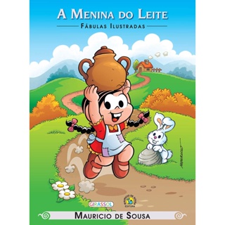 TM - FABULAS ILUSTRADAS - A MENINA DO LEITE
