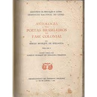 Antologia dos Poetas brasileiros da fase colonial vol. I de Sérgio ...