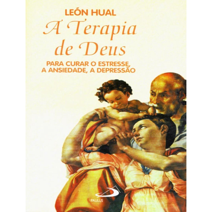 Livro - Terapia De Deus - Para Curar O Estresse, A Ansiedade, A De ...