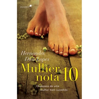 Mulher nota 10 | Os passos de uma mulher bem sucedida | Hernandes Dias Lopes em Oferta na Shopee