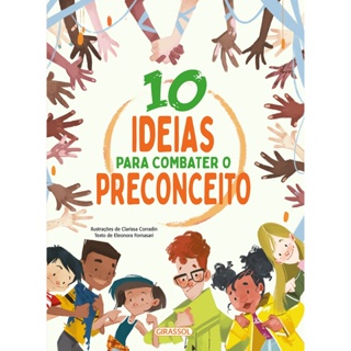 10 IDEIAS PARA COMBATER O PRECONCEITO