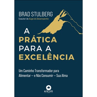 PRATICA PARA A EXCELENCIA, A - ALTA LIFE