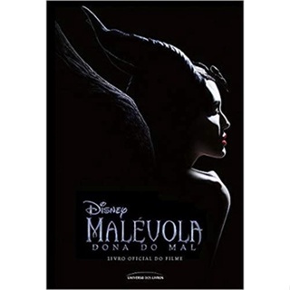 MALEVOLA - DONA DO MAL - O LIVRO OFICIAL DO FILME - UNIVERSO DOS LIVROS