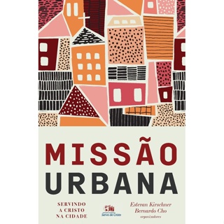 MISSAO URBANA - MUNDO CRISTAO