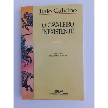 O Cavaleiro Inexistente autor Italo Calvino | Shopee Brasil