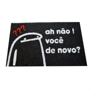 Tapete Capacho 60x40 Florks Frases Ah Nao voce de novo Porta Apart Casa divertido
