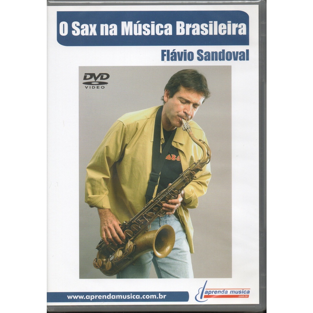 Amazon.com: O Sax Na Musica Brasileira : Flavio Sandoval