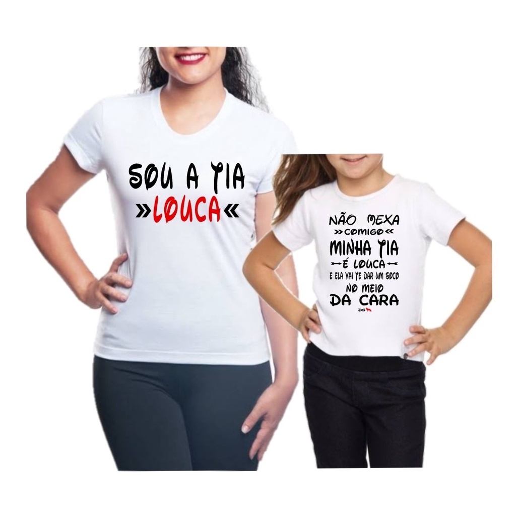 Kit 2 Camisetas Tal Tia Tal Sobrinha(o) Titia Louca Dinda | Shopee Brasil