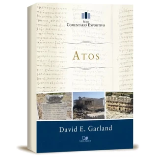 Atos Série comentário expositivo | 24 estudos para desenvolvimento individual | DAVID E. GARLAND em Oferta na Shopee