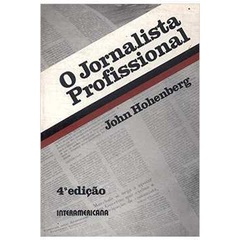 O Jornalista Profissional de John Hohenberg | Shopee Brasil