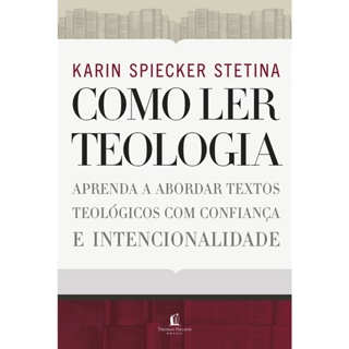 COMO LER TEOLOGIA - THOMAS NELSON