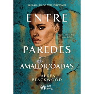 ENTRE PAREDES AMALDICOADAS - ALTA NOVEL