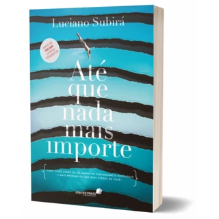 Livro Até que nada mais importe | Luciano Subirá em Oferta na Shopee