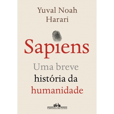 Sapiens - Uma Breve Historia Da Humanidade Autor Harari, Yuval Noah ...