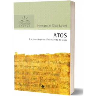 Atos - Comentários Expositivos Hagnos | Hernandes Dias Lopes em Oferta na Shopee