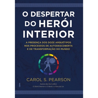 DESPERTAR DO HEROI INTERIOR, O - CULTRIX -