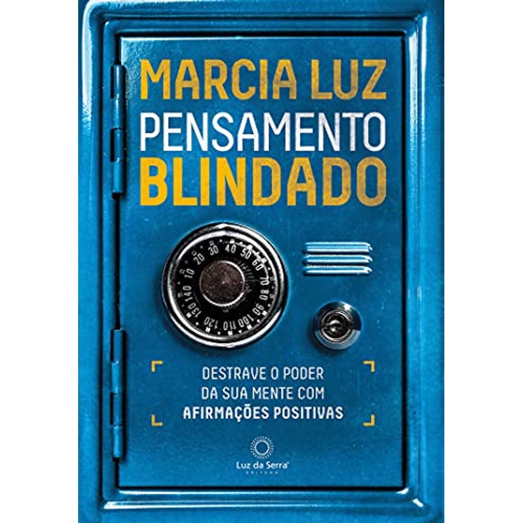 Destrave a sua vida e saia do rascunho: Tenha coragem para assumir os seus  planos e blinde sua mente para viver uma vida com abundância