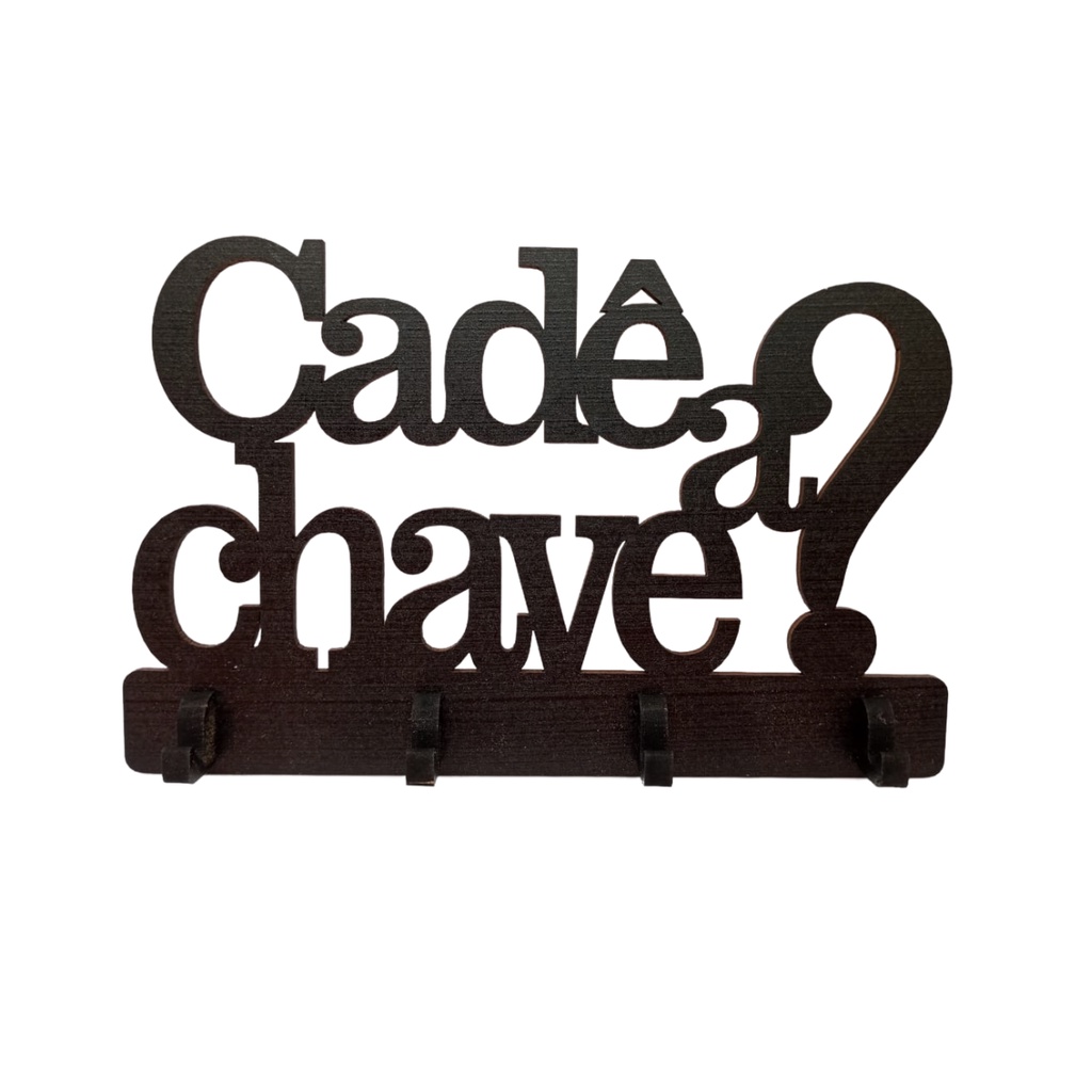 Porta Chaves - "Cadê a chave?" Preto Gel 20x13 - MDF