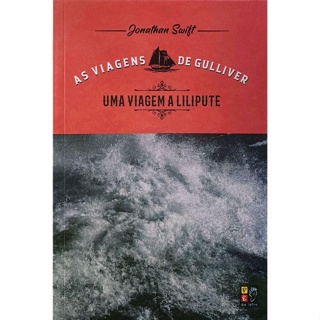 AS VIAGENS DE GULLIVER - UMA VIAGEM A LILIPUTE