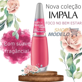 Esmalte Impala Acalma Mente Foco No Bem Estar Comercial Com Fragancia