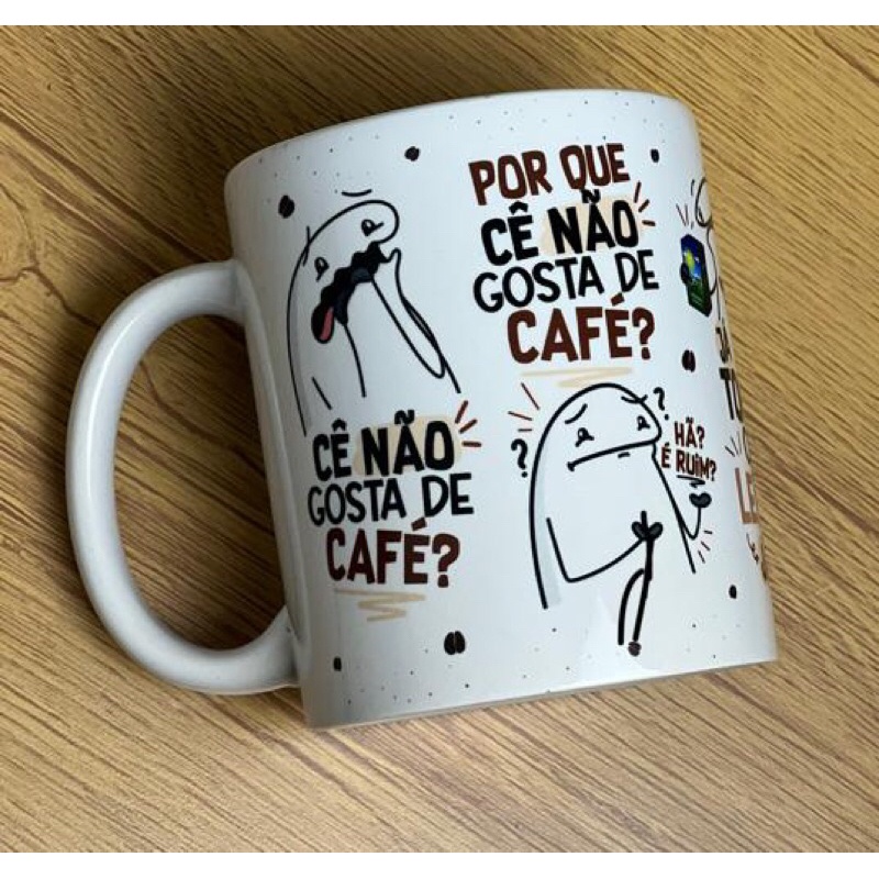 Caneca Engraçada Flork Cê Não Gosta de Café?