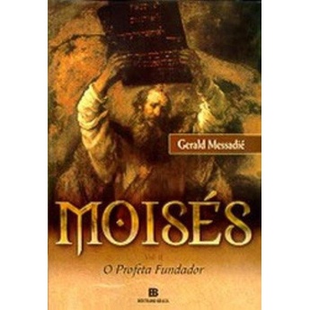 MOISES: O PROFETA FUNDADOR - VOL. 2. | Shopee Brasil