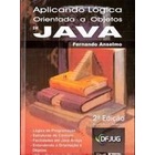 Aplicando Logica Orientada a Objetos Em Java autor Fernando Anselmo ...