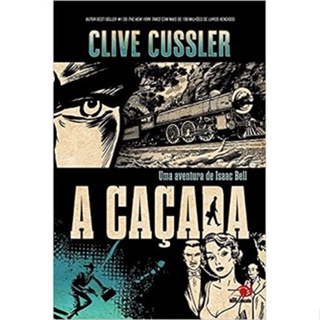 A Caçada: uma Aventura de Isaac Bell