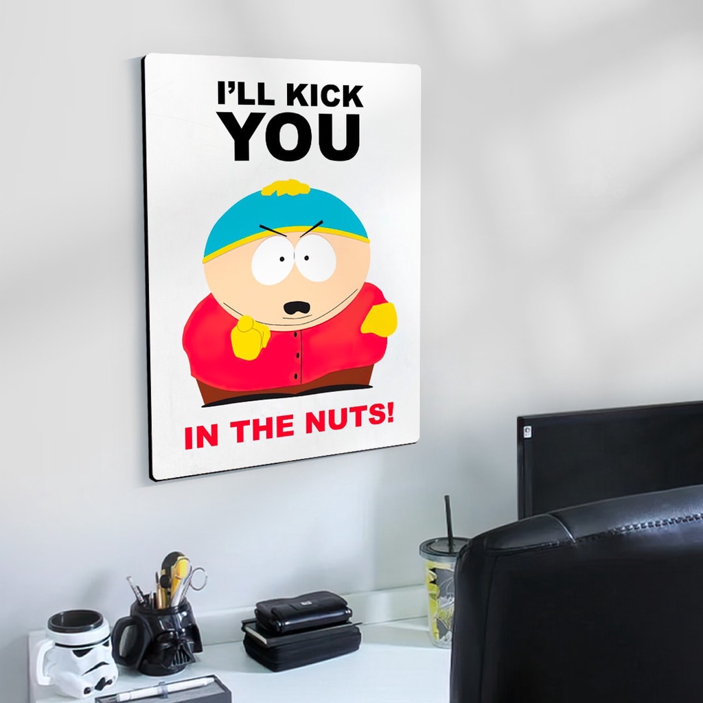 Quadro Decorativo South Park - I`ll Kick You Mdf 27x20cm | Shopee Brasil