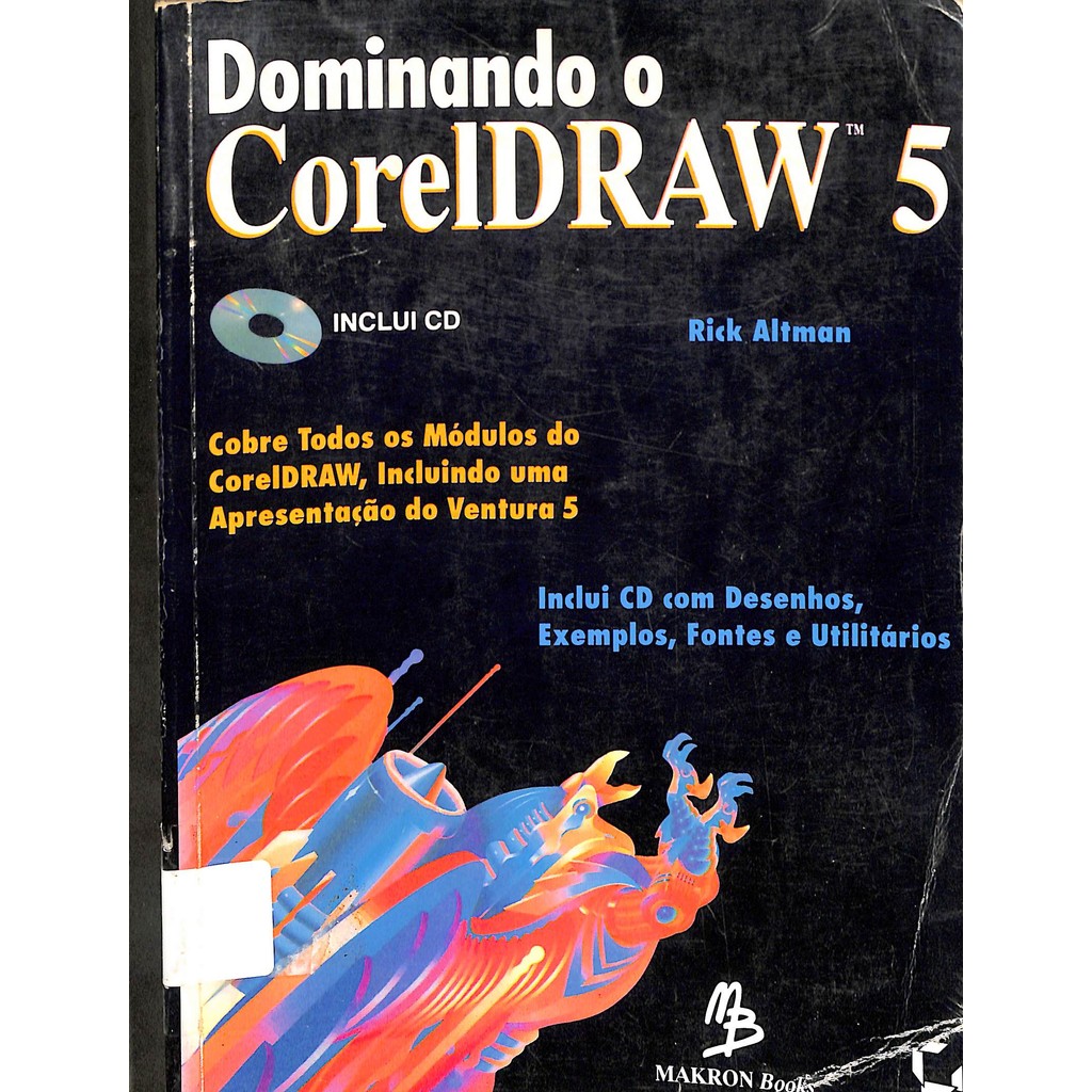Dominando o corel draw 5 de Rick altman 7403437 | Shopee Brasil