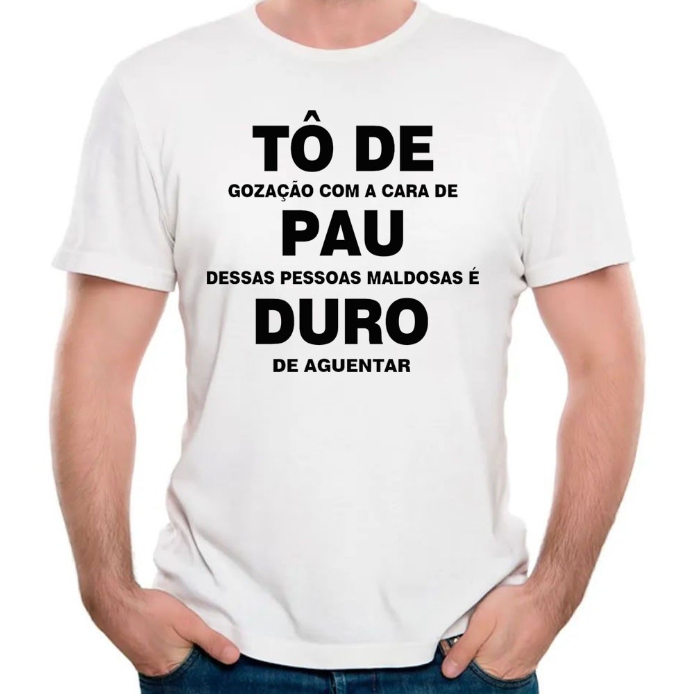 Camiseta Camisa Tô De Pau Duro Frases Engraçadas Carnaval 2025 Algodão ...