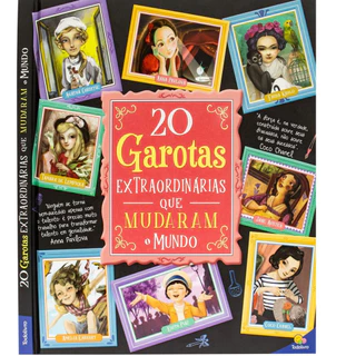 HISTÓRIAS EXTRAORDINÁRIAS 20 GAROTAS EXTRAORDINÁRIAS QUE MUDARAM O MUNDO em Oferta na Shopee