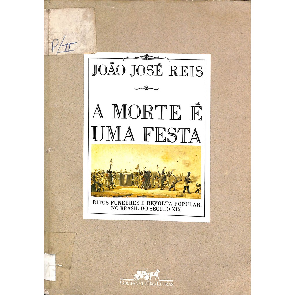 A morte e uma festa de João josé reis 7369249 | Shopee Brasil