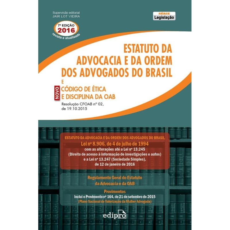 Estatuto Da Advocacia E Da Ordem Dos Advogados Do Brasil E Novo Código ...