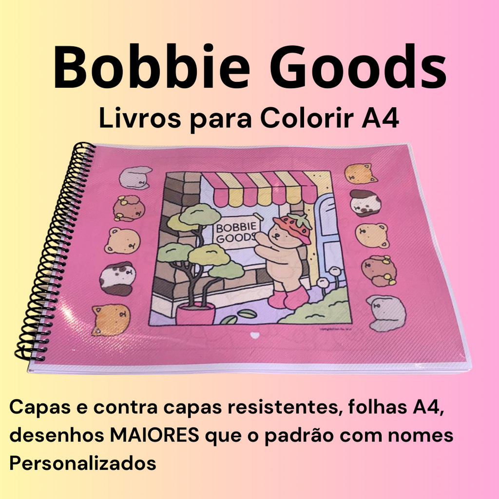 LIVRO DE COLORIR BOBBIE GOODS - A4 25 a 100 FOLHAS 75G + PLASTICO ANTI ...