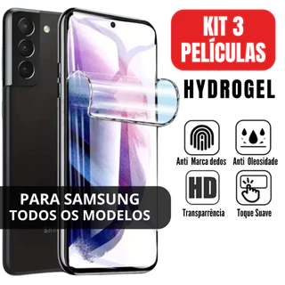 Kit 3 Películas Hidrogel Para Samsung Galaxy Linha A S M Ultra Note Plus Fe A05 S25 S24 S23 S20 S10