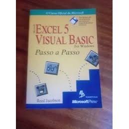 EXCEL 5 VISUAL BASIC FOR WINDOWS - PASSO A PASSO. autor REED JACOBSON ...