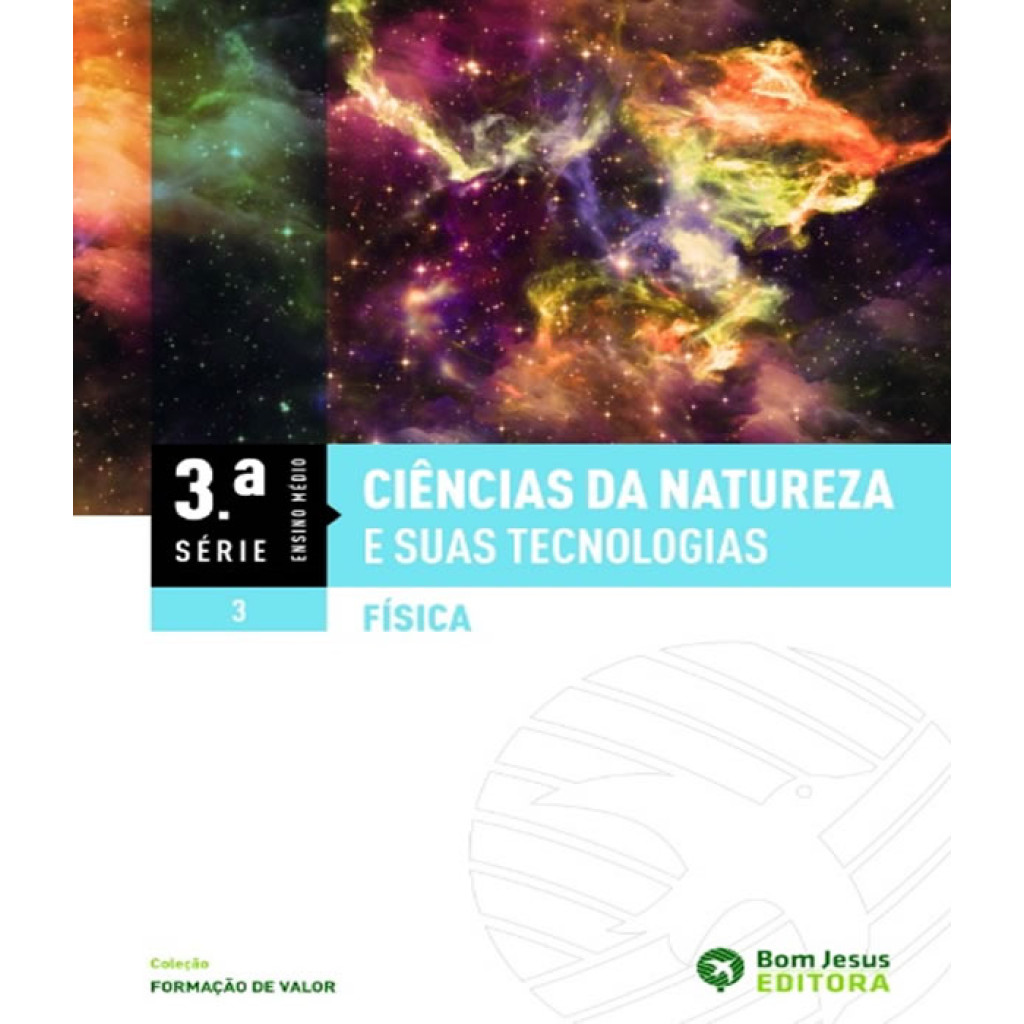 CIENCIAS DA NATUREZA E SUAS TECNOLOGIAS FISICA 3 SERIE VOL 03 EM ...