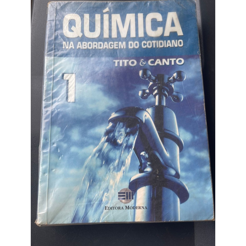 Química na Abordagem do Cotidiano 1 de Tito e Canto | Shopee Brasil