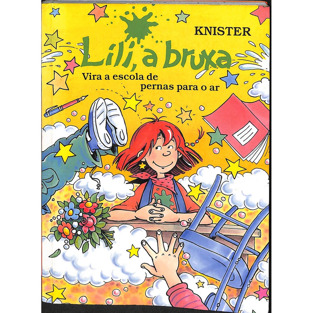 Livro Lili, a bruxa, vira a escola de pernas para o ar de Kinister ...
