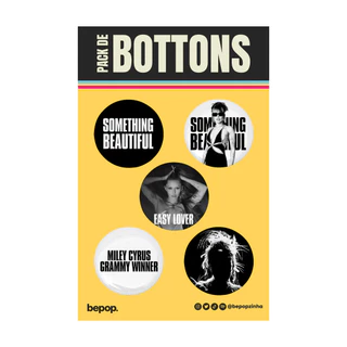 Bottons Miley Cyrus - Something Beautiful Bepop Bepopzinha