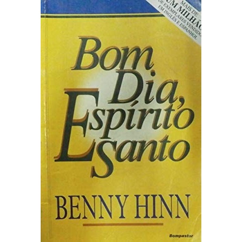 Bom Dia, Espírito Santo de Benny Hinn 7355311 | Shopee Brasil
