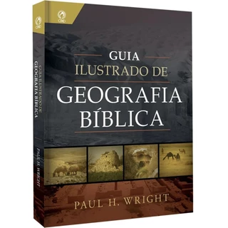 Guia Ilustrado de Geografia Bíblica | Capa Dura | Paul Wright em Oferta na Shopee