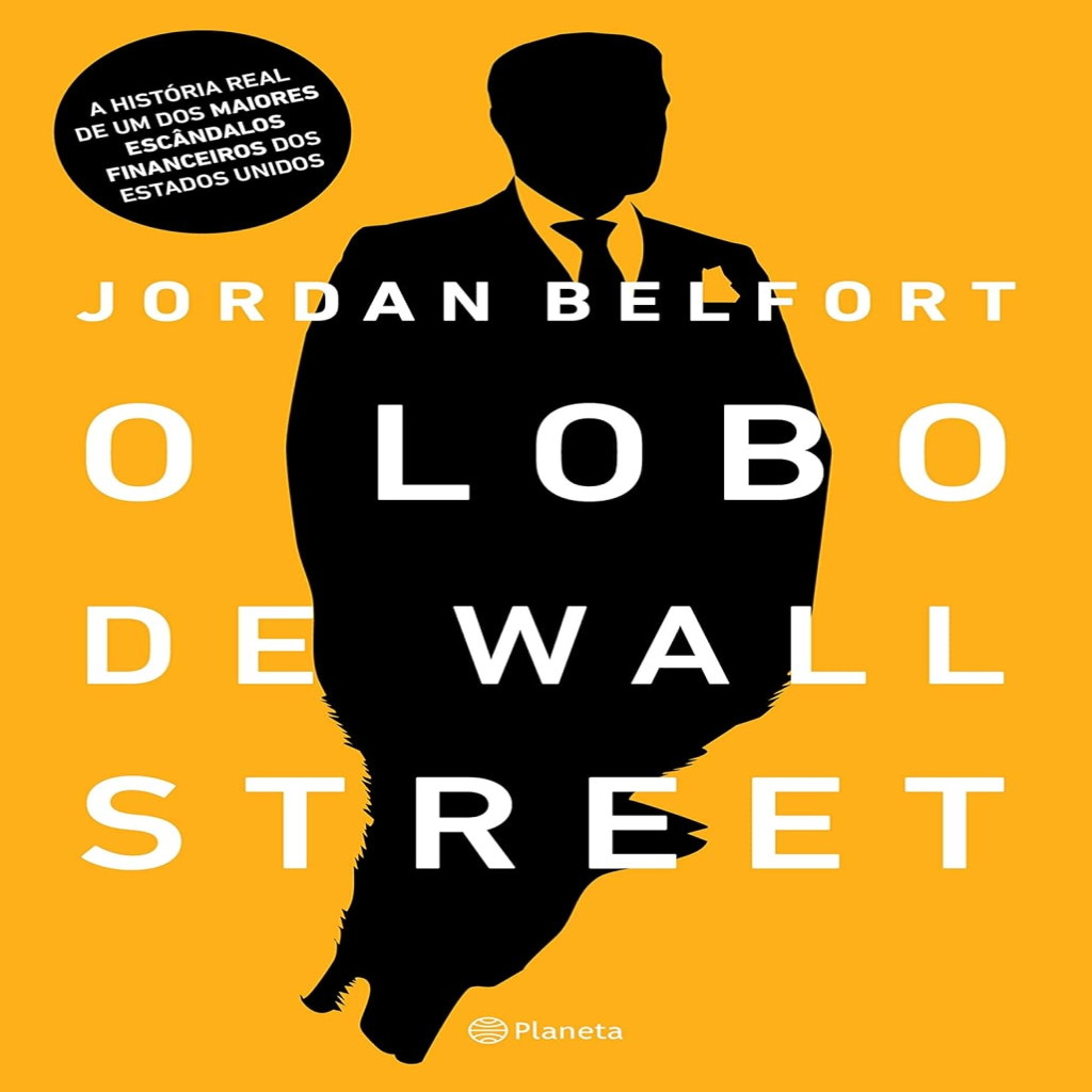 O LOBO DE WALL STREET (CAPA AMARELA) autor JORDAN BELFORT | Shopee Brasil